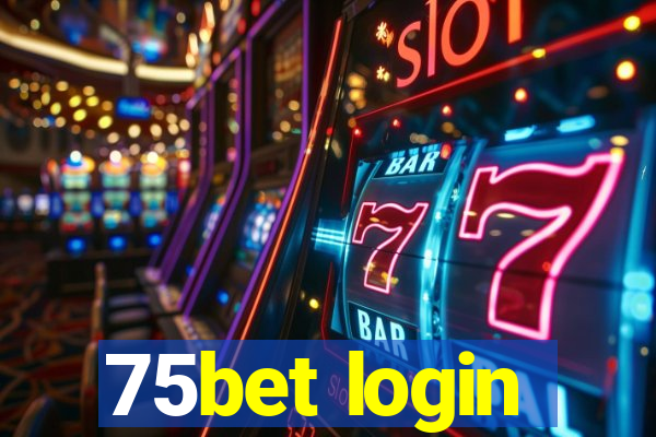 75bet login